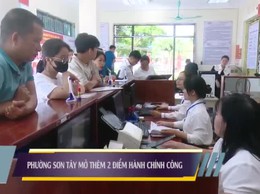 Người dân phấn khởi khi phường Sơn Tây mở thêm 2 điểm tiếp nhận hành chính công