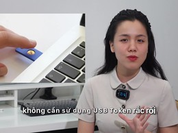 Chữ ký số - giải pháp xác thực điện tử an toàn, thay thế chữ ký tay giúp cá nhân/doanh nghiệp thực hiện thủ tục hành chính trên Cổng dịch vụ công quốc gia từ xa.