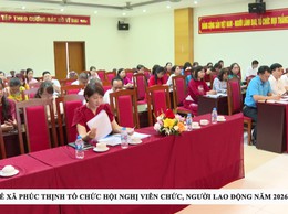 TRẠM Y TẾ XÃ PHÚC THỊNH TỔ CHỨC HỘI NGHỊ VIÊN CHỨC, NGƯỜI LAO ĐỘNG NĂM 2026
