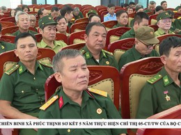 HỘI CỰU CHIẾN BINH XÃ PHÚC THỊNH SƠ KẾT 5 NĂM THỰC HIỆN CHỈ THỊ 05-CT/TW CỦA BỘ CHÍNH TRỊ