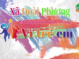Xã Đoài Phương hưởng ứng tháng hành động vì trẻ em năm 2026