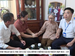 PHÚC THỊNH TRAO QUÀ TRI ÂN CÁC GIA ĐÌNH CHÍNH SÁCH NHÂN DỊP 30/4 – 1/5