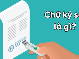 CHỮ KÝ SỐ LÀ TIỀN ĐỀ CHUYỂN ĐỔI SỐ TOÀN DIỆN