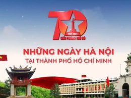 70 năm những ngày Hà Nội tại Thành Phố Hồ Chí Minh