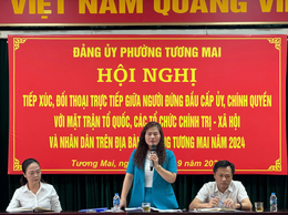 Phường Tương Mai tổ chức Hội nghị tiếp xúc đối thoại trực tiếp giữa người đứng đầu cấp ủy, chính quyền với MTTQ, các tổ chức CT-XH và nhân dân trên địa bàn phường năm 2024