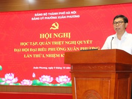 Phường Xuân Phương tổ chức Hội nghị học tập, quán triệt triển khai Nghị quyết Đại hội Đại biểu Đảng bộ phường Xuân Phương lần thứ I, nhiệm kỳ 2025 - 2030
