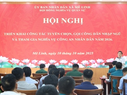 Xã Mê Linh tổ chức Hội nghị triển khai công tác tuyển quân năm 2026