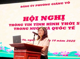 Đảng ủy phường Giảng Võ tổ chức Hội nghị thông tin tình hình thời sự trong nước và quốc tế 


