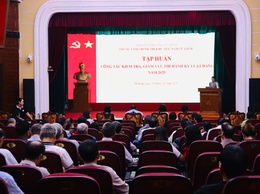 Tập huấn công tác kiểm tra, giám sát, thi hành kỷ luật Đảng tổ chức xây dựng Đảng năm 2025.
