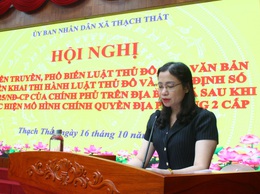 THẠCH THẤT: TUYÊN TRUYỀN, PHỔ BIẾN LUẬT THỦ ĐÔ VÀ NGHỊ ĐỊNH SỐ 151/2025/NĐ-CP CỦA CHÍNH PHỦ CHO NHÂN DÂN TRÊN ĐỊA BÀN