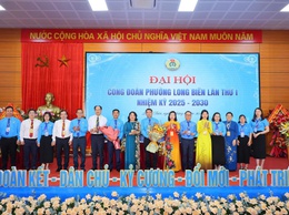 Đại hội Công đoàn phường Long Biên lần thứ I, nhiệm kỳ 2025-2030 thành công tốt đẹp