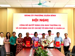 Hội nghị công bố quyết định chỉ định Chi ủy Chi bộ Tổ dân phố 15 Xuân La