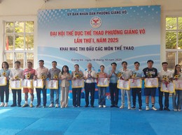 Khai mạc Đại hội Thể dục Thể thao phường Giảng Võ lần thứ I 