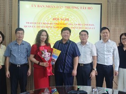 Phường Tây Hồ trao Quyết định bổ nhiệm và nghỉ hưu đối với cán bộ lãnh đạo và viên chức quản lý
