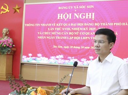 ĐỒNG CHÍ BÙI DUY CƯỜNG - THÀNH ỦY VIÊN, BÍ THƯ ĐẢNG ỦY, CHỦ TỊCH HĐND XÃ SÓC SƠN THÔNG TIN KẾT QUẢ ĐẠI HỘI ĐẠI BIỂU ĐẢNG BỘ THÀNH PHỐ HÀ NỘI LẦN THỨ XVIII, NHIỆM KỲ 2025 - 2030.