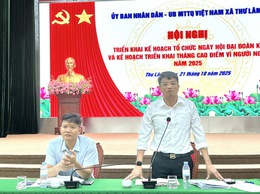 UBND – UB MTTQ Việt Nam xã Thư Lâm tổ chức hội nghị triển khai Kế hoạch tổ chức Ngày hội Đại đoàn kết và Kế hoạch triển khai tháng cao điểm vì người nghèo năm 2025.