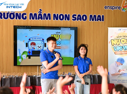 TRƯỜNG MẦM NON SAO MAI PHỐI HỢP NHA KHOA LẠC VIỆT INTECH KIDS TỔ CHỨC CHƯƠNG TRÌNH
