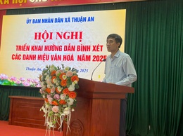 Hội nghị triển khai hướng dẫn bình xét các danh hiệu văn hóa năm 2025