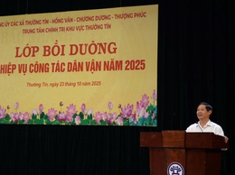 Lớp bồi dưỡng nghiệp vụ công tác dân vận và thông tin kết qủa Đại hội Đảng bộ Thành phố Hà Nội