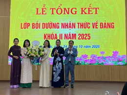 Lễ tổng kết lớp Bồi dưỡng nhận thức về Đảng KII/2025