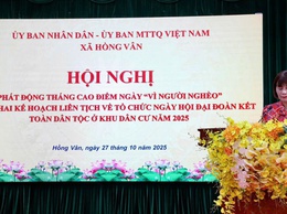 XÃ HỒNG VÂN PHÁT ĐỘNG THÁNG CAO ĐIỂM NGÀY “VÌ NGƯỜI NGHÈO” VÀ TRIỂN KHAI NGÀY HỘI ĐẠI ĐOÀN KẾT TOÀN DÂN TỘC Ở KHU DÂN CƯ NĂM 2025 