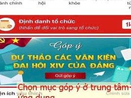 Hướng dẫn góp ý dự thảo các văn kiện Đại hội XIV của Đảng trên ứng dụng VNeID