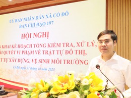 BAN CHỈ ĐẠO 197 XÃ CỔ ĐÔ TỔ CHỨC HỘI NGHỊ TRIỂN KHAI KẾ HOẠCH TỔNG KIỂM TRA, XỬ LÝ VI PHẠM VỀ TRẬT TỰ ĐÔ THỊ, TRẬT TỰ XÂY DỰNG, VỆ SINH MÔI TRƯỜNG