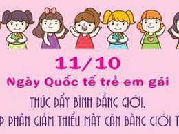 Hưởng ứng ngày Kỷ niệm Ngày Quốc tế Trẻ em gái (11/10) năm 2025