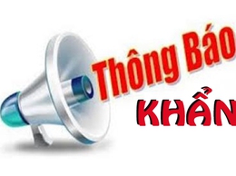 THÔNG BÁO KHẨN VỀ VIỆC SƠ TÁN NHÂN DÂN PHÒNG, CHỐNG LŨ LỤT