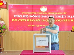 MTTQ VIỆT NAM PHƯỜNG SƠN TÂY PHÁT ĐỘNG ỦNG HỘ ĐỒNG BÀO BỊ THIỆT HẠI DO BÃO SỐ 10