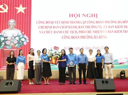 Đồng chí Nguyễn Đức Chí giữ chức Chủ tịch Công đoàn phường Hà Đông, nhiệm kỳ 2025- 2030