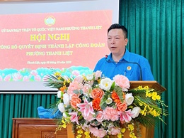 Đồng chí Thái Vĩnh Thắng giữ chức Chủ tịch Công đoàn phường Thanh Liệt nhiệm kỳ 2025 - 2030