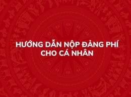 HƯỚNG DẪN ĐẢNG VIÊN NỘP ĐẢNG PHÍ TRỰC TUYẾN