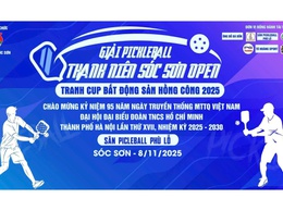 SÔI ĐỘNG GIẢI PICKLEBALL THANH NIÊN SÓC SƠN MỞ RỘNG – TRANH CÚP BẤT ĐỘNG SẢN HỒNG CÔNG LẦN THỨ I NĂM 2025