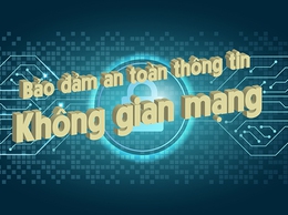 TĂNG CƯỜNG TUYÊN TRUYỀN VỀ AN TOÀN THÔNG TIN, AN NINH MẠNG VÀ BẢO VỆ DỮ LIỆU CÁ NHÂN