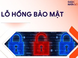 Công an cảnh báo nóng về ba lỗ hổng bảo mật nghiêm trọng có thể bị 'tin tặc' lợi dụng tấn công