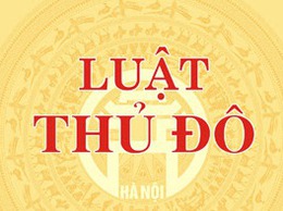 Tuyên truyền, phổ biến 12 Nghị quyết triển khai thi hành Luật Thủ đô