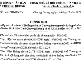 Thông báo Lịch tiếp xúc cử tri của Hội đồng nhân dân xã Chương Dương trước kỳ họp thường lệ cuối năm 2025 HĐND xã Chương Dương khoá XXII, nhiệm kỳ 2021 – 2026