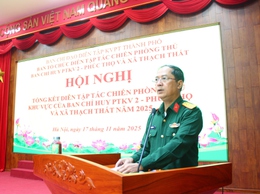 Tổng kết diễn tập tác chiến phòng thủ khu vực 2 - Phúc Thọ và xã Thạch Thất năm 2025