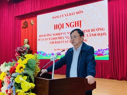 ĐẢNG ỦY XÃ HÁT MÔN TỔ CHỨC HỘI NGHỊ BỒI DƯỠNG NGHIỆP VỤ VỀ CÔNG TÁC NẮM BẮT, ĐỊNH HƯỚNG DƯ LUẬN XÃ HỘI