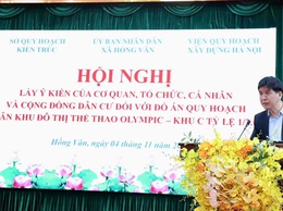 HỘI NGHỊ LẤY Ý KIẾN CỦA CƠ QUAN, TỔ CHỨC, CỘNG ĐỒNG DÂN CƯ ĐỐI VỚI ĐỒ ÁN QUY HOẠCH PHÂN KHU ĐÔ THỊ THỂ THAO OLYMPIC - KHU C TỶ LỆ 1/2.000