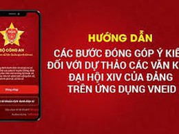 Hướng dẫn góp ý dự thảo văn kiện trình Đại hội đại biểu toàn quốc lần thứ XIV trên ứng dụng VNeID