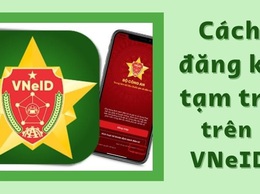 Hướng dẫn đăng ký tạm trú trên ứng dụng VNeID