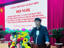 Hát Môn tổ chức Hội nghị phổ biến kiến thức, nâng cao nhận thức về bảo vệ môi trường