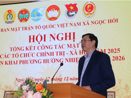 HỘI NGHỊ TỔNG KẾT CÔNG TÁC MẶT TRẬN VÀ CÁC TỔ CHỨC CHÍNH TRỊ – XÃ HỘI XÃ NGỌC HỒI NĂM 2025.