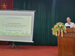 BỒI DƯỠNG KỸ NĂNG TUYÊN TRUYỀN MIỆNG VÀ MẠNG XÃ HỘI CHO LỰC LƯỢNG TUYÊN TRUYỀN VIÊN CƠ SỞ