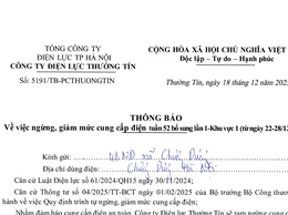 Thông báo về việc ngừng, giảm mức cung cấp điện tuần 52 (từ ngày 22/12/2025 - 28/12/2025)