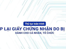 Thủ tục cấp lại giấy chứng nhận do bị mất trên dịch vụ công quốc gia.