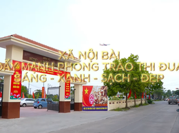 XÃ NỘI BÀI THI ĐUA THỰC HIỆN PHONG TRÀO SÁNG - XANH SẠCH - ĐẸP