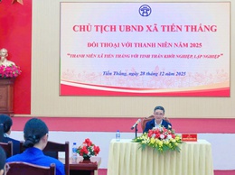 CHỦ TỊCH UBND XÃ TIẾN THẮNG ĐỐI THOẠI VỚI THANH NIÊN NĂM 2025 